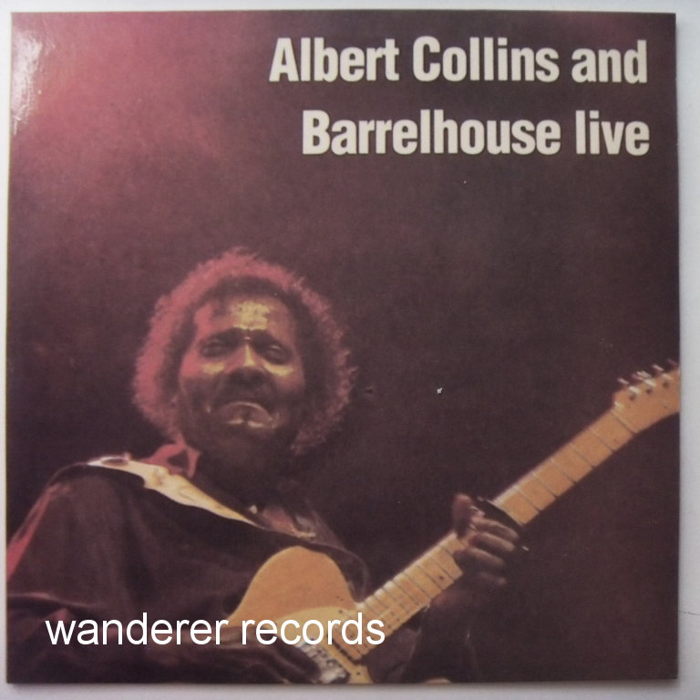 Albert COLLINS - Albert Collins and Barrelhouse live
